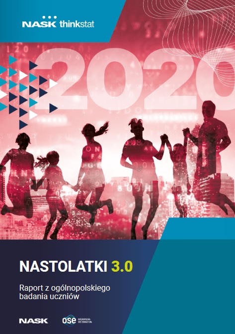 NASTOLATKI 3.0 – czwarta edycja – raport z ogólnopolskiego badania uczniów