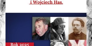 Rok 2025 – Rok Wybitnych Postaci Polskiej Kultury i Historii